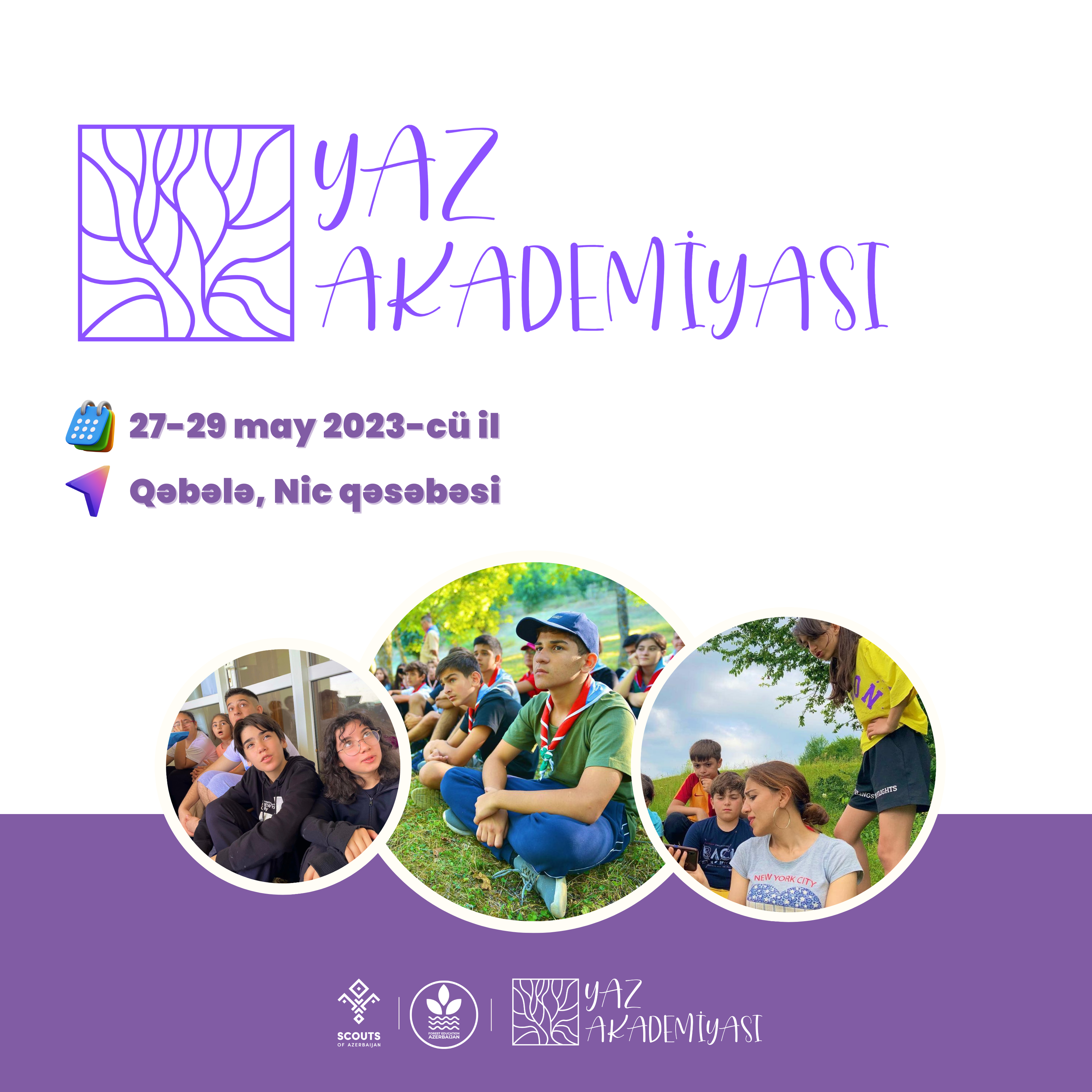 YAZ AKADEMİYASI DÜŞƏRGƏSİ BAŞ TUTACAQ!