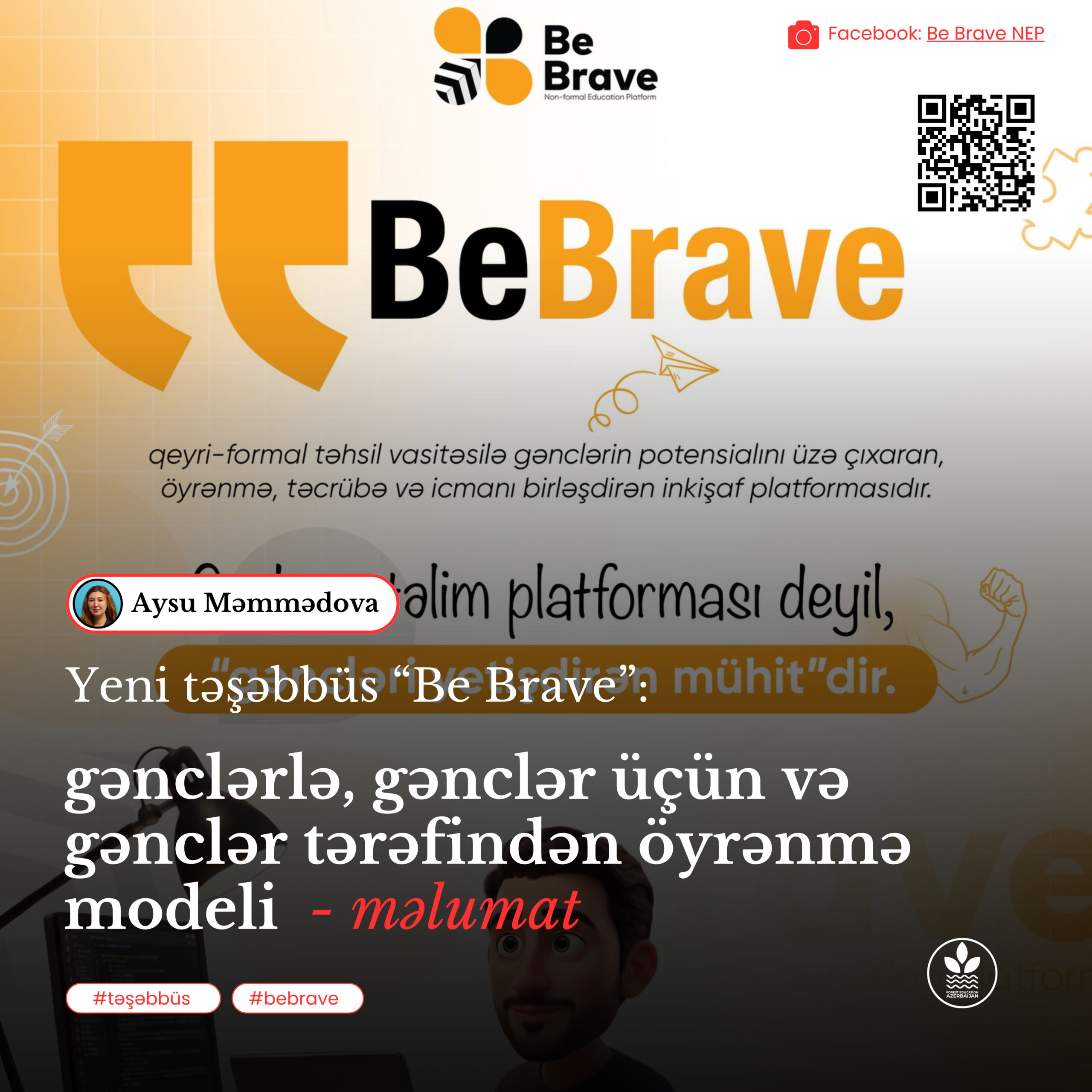 Yeni təşəbbüs “Be Brave”: gənclərlə, gənclər üçün və gənclər tərəfindən öyrənmə modeli