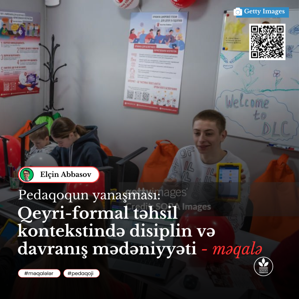 Qeyri-formal təhsil kontekstində disiplin və davranış mədəniyyəti – məqalə