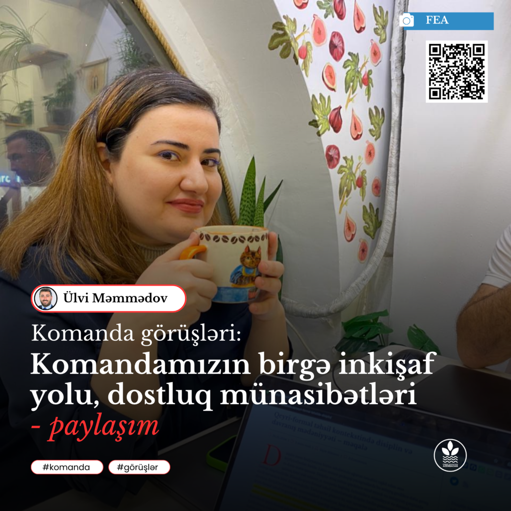 Komandamızın birgə inkişaf yolu, dostluq münasibətləri