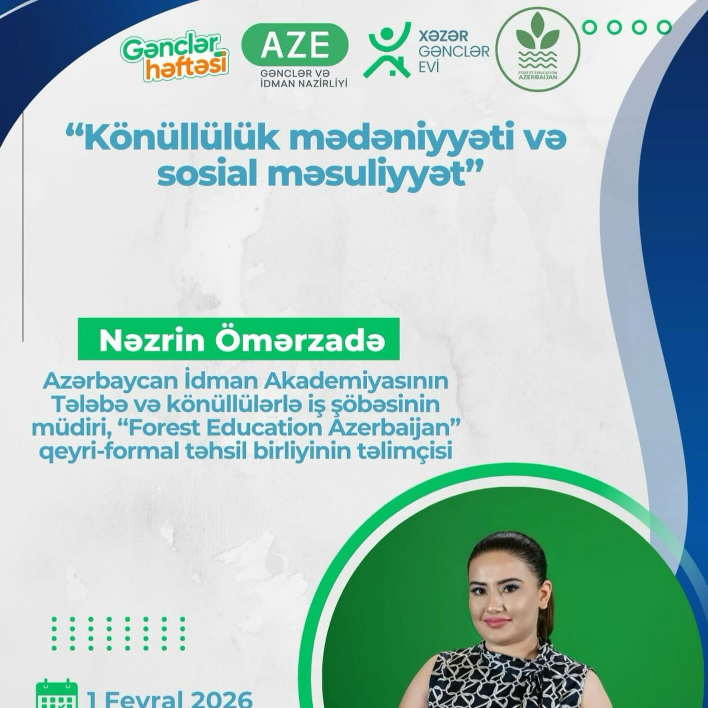 Nəzrin Ömərzadənin iştirakı ilə könüllülük mövzusunda gənclərlə görüş keçiriləcək