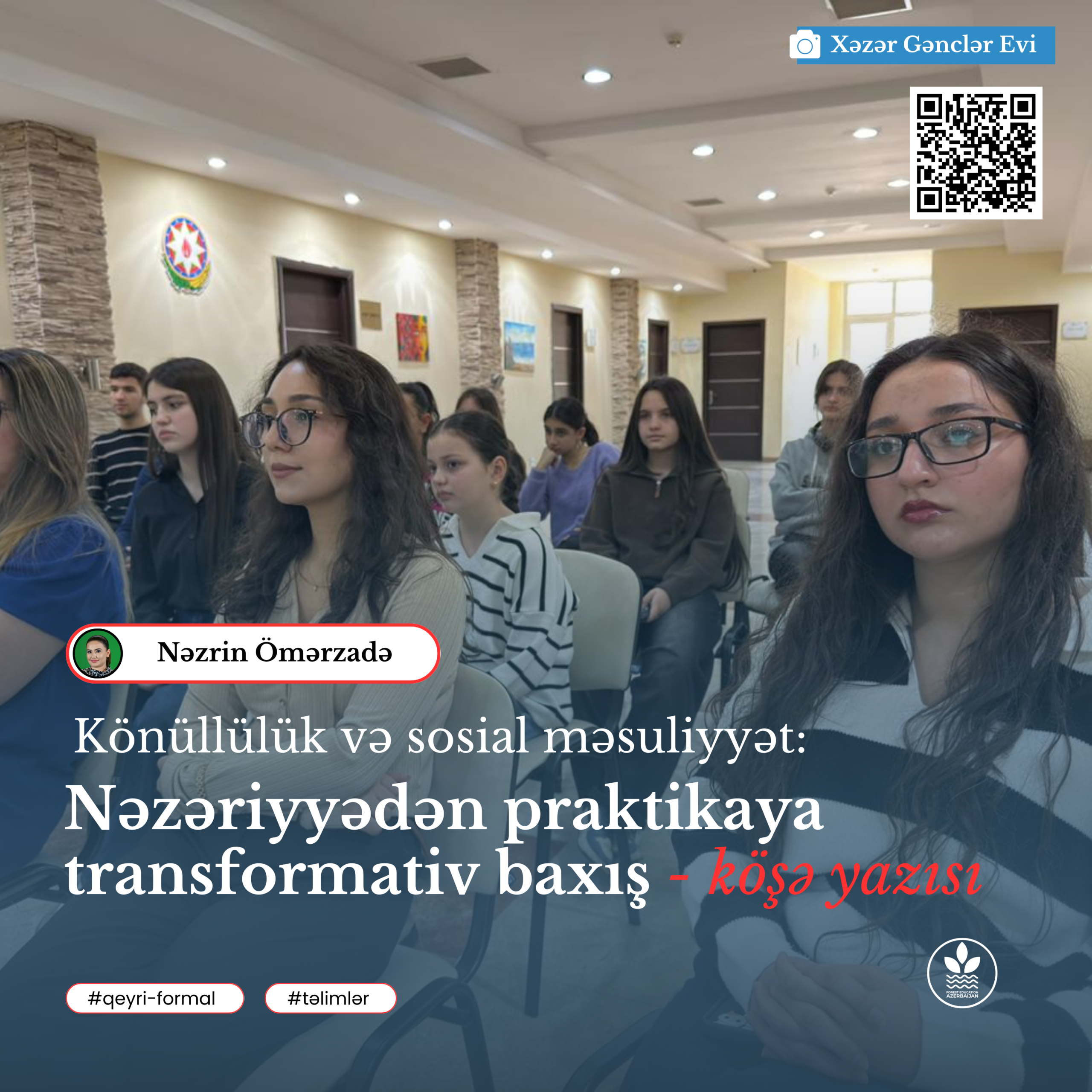 Könüllülük və sosial məsuliyyət: Nəzəriyyədən praktikaya transformativ baxış